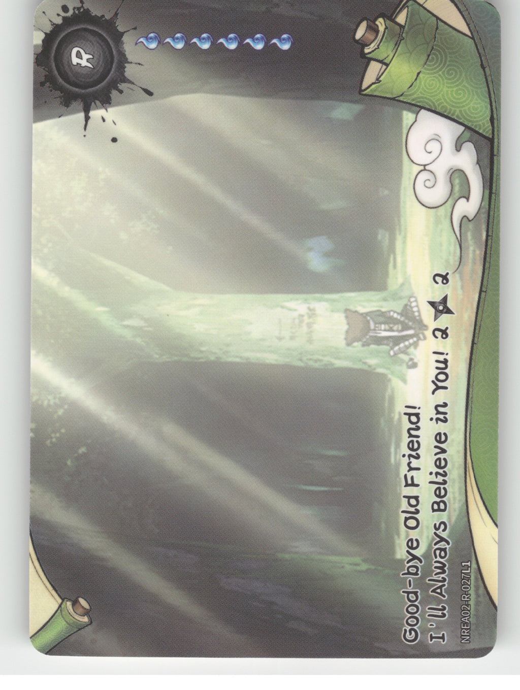 Good-Bye Old Friend! I’ll Always Believe In You!\n2/2 Base R Earth Scroll Series front