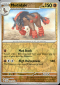 Mudsdale Reverse Holo Uncommon SV05: Temporal Forces 092/162 NM