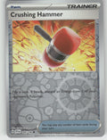 Crushing Hammer Reverse Holo Common SV01: Scarlet & Violet Base Set 168/198 NM