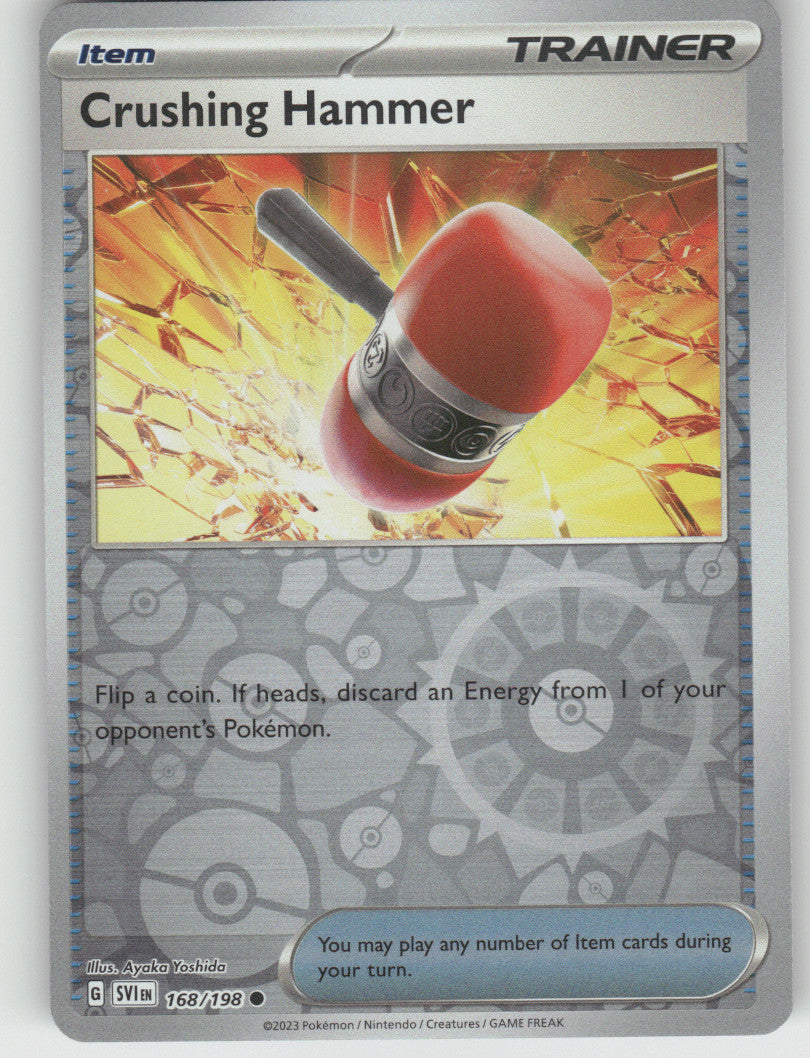 Crushing Hammer Reverse Holo Common SV01: Scarlet & Violet Base Set 168/198 NM
