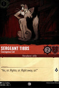 Sergeant Tibbs - Courageous Cat Cold Foil Common The First Chapter 124/204 NM
